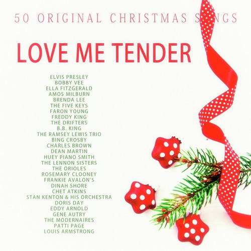 Love Me Tender - 50 Original Christmas Songs
