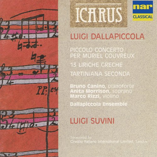 Luigi Dallapiccola - Piccolo Concerto per Muriel Couvreux · Liriche Greche · Tarantina Seconda