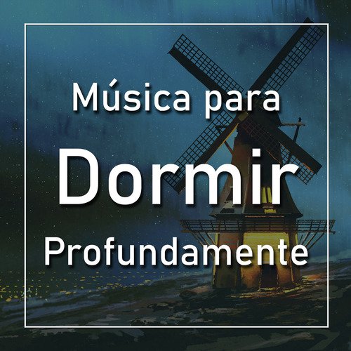Música Para Dormir Profundamente Y Relajarse, Ondas Delta, Música Relajante Para Dormir Adultos cover art