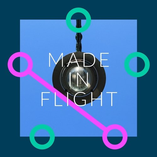 Made In Flight