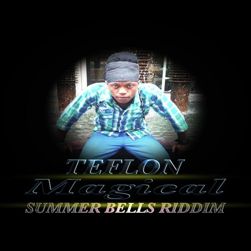 Magical (Summer Bells Riddim)