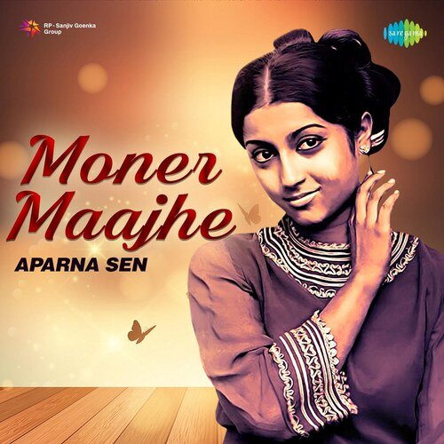 Moner Maajhe - Aparna Sen