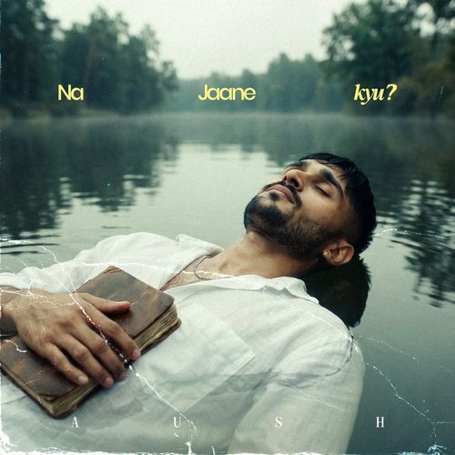 Na Jaane Kyu