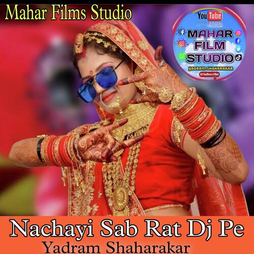 Nachayi Sab Rat Dj Pe