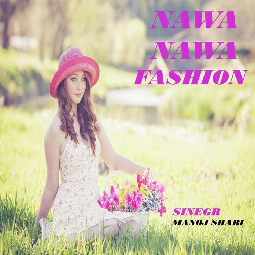 Nawa Nawa Fashion (Nagpuri)