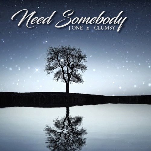 Need Somebody_poster_image