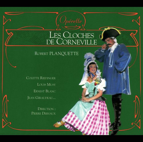 Planquette - Les Cloches de Corneville