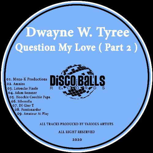 Question My Love, Pt. 2