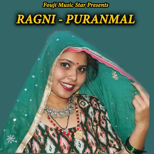 Ragni - Puranmal