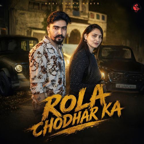 Rola Choudhar Ka
