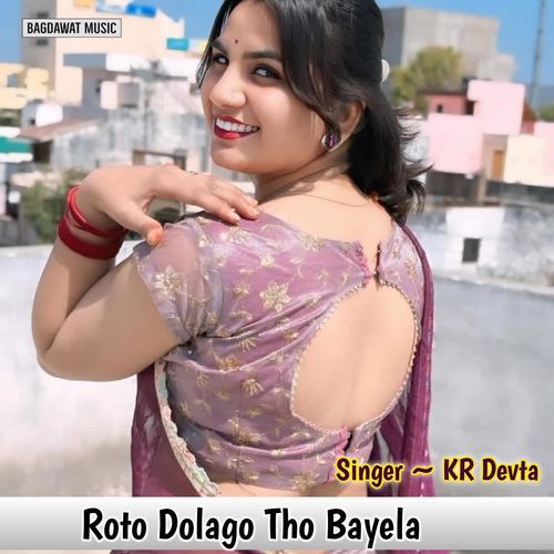 Roto Dolago Tho Bayela