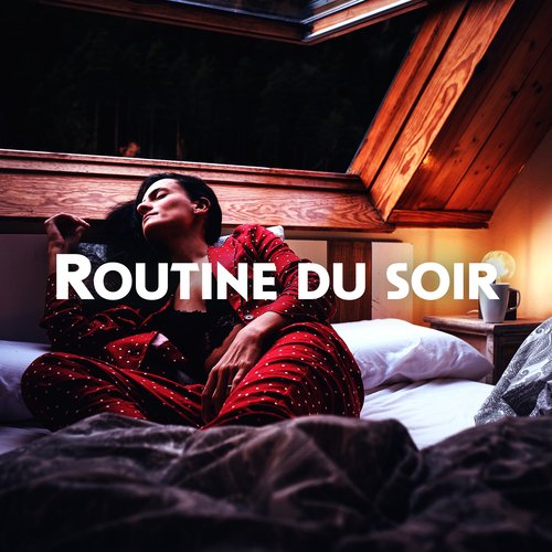 Routine du soir: S'endormir rapidement et se sentir plus reposé