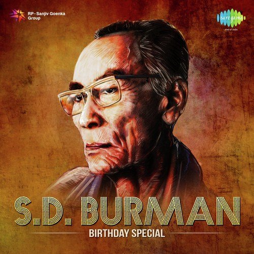 S.D. Burman - Birthday Special