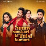 Sunny Sanskari Ki Tulsi Kumari_poster_image