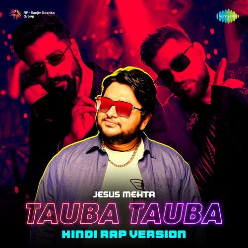 Tauba Tauba - Hindi Rap Version