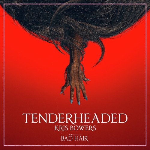 Tenderheaded (From Bad Hair Original Motion Picture Soundtrack)_poster_image