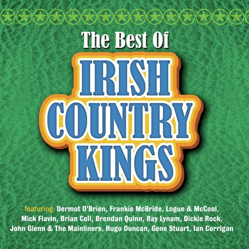 The Best of Irish Country Kings