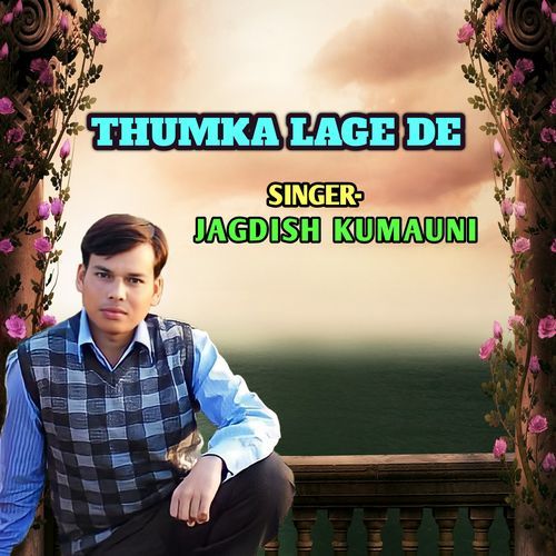 Thumka Lage De