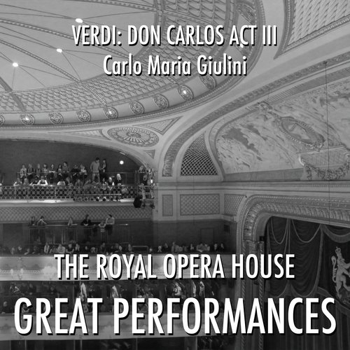 Verdi: Don Carlos Act III