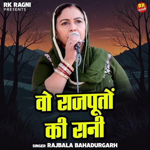 Vo Rajputon Ki Rani