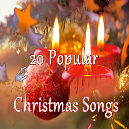 20 Popular Christmas Songs