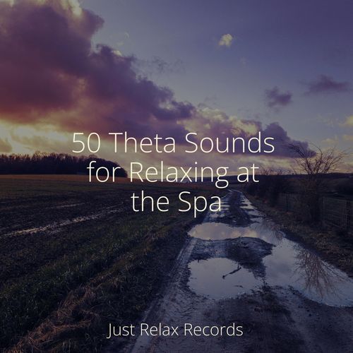 50 Theta Sounds for Relaxing at the Spa