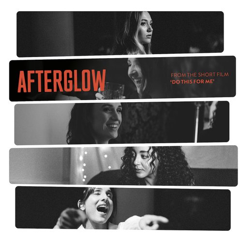 Afterglow (From &quot;Do This For Me&quot;)_poster_image