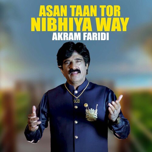 Asan Taan Tor Nibhiya Way