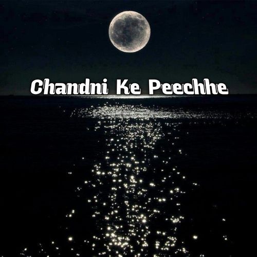 Chandni Ke Peechhe 2