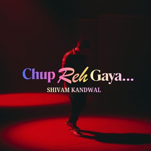 Chup Reh Gaya