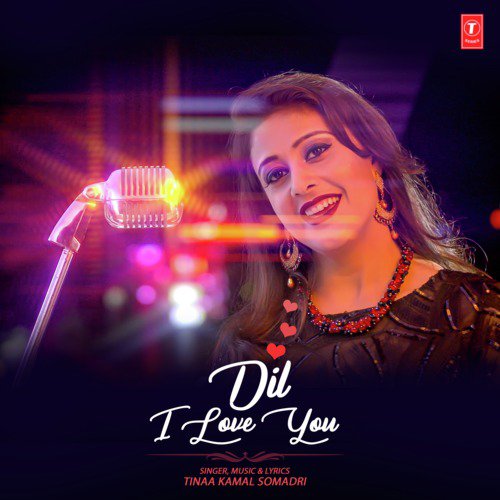 Dil I Love You Songs Download Free Online Songs Jiosaavn