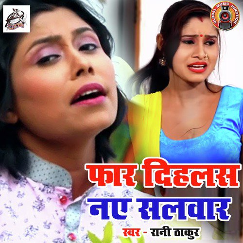 Faar Dihlas Naye Salwar - Single