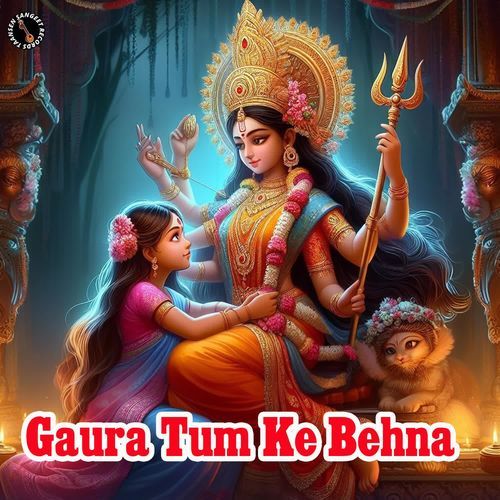 Gaura Tum Ke Behna