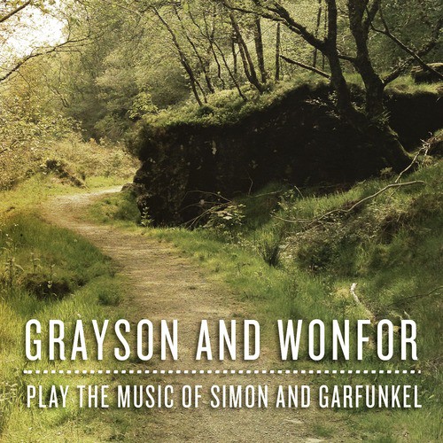 Grayson and Wonfor Play the Music of Simon and Garfunkel_poster_image