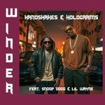 Handshakes &amp; Holograms (feat. Snoop Dogg &amp; Lil Wayne)