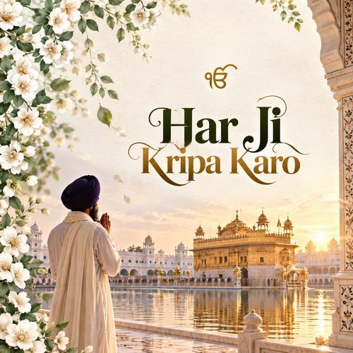 Har Ji Kripa Karo