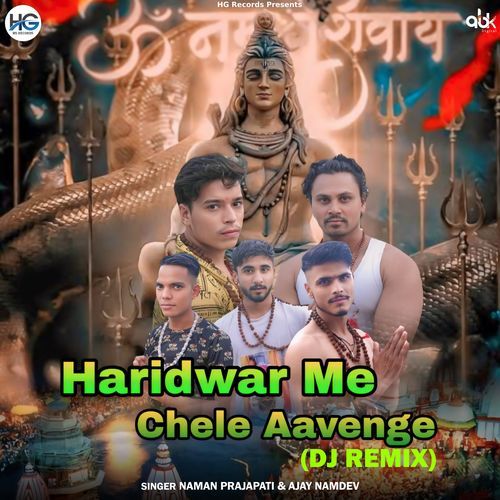 Haridwar Me Chele Aavenge - Dj Remix
