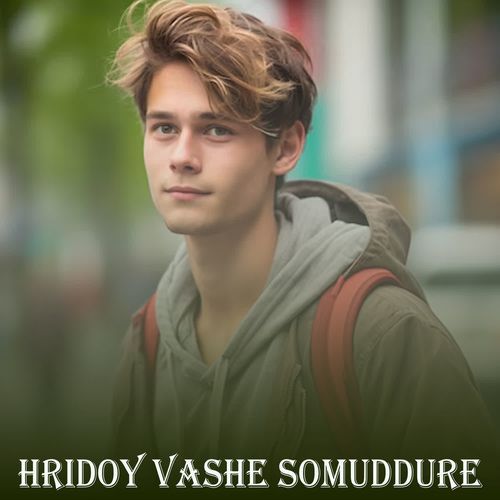 Hridoy Vashe Somuddure