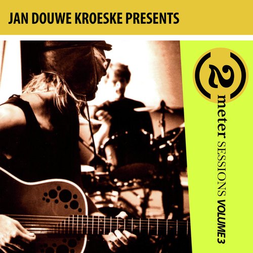 Jan Douwe Kroeske presents: 2 Meter Sessions, Vol. 3_poster_image