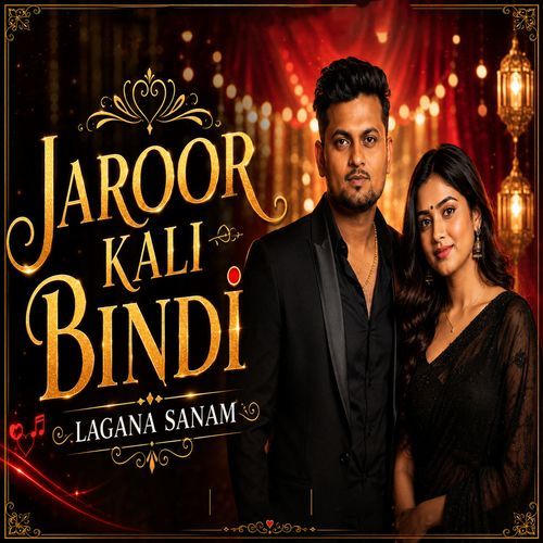Jaroor kali bindi lagana sanam