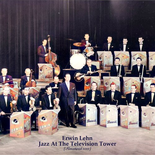 Jazz At The Television Tower (Remastered 2022)