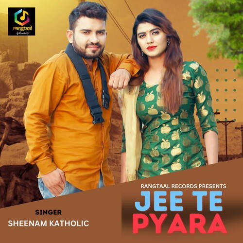 Jee Te Pyara