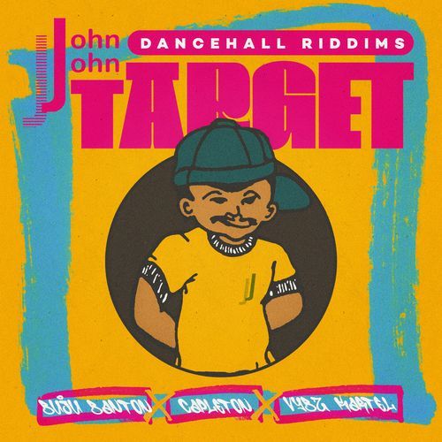 John John Dancehall Riddims: Target