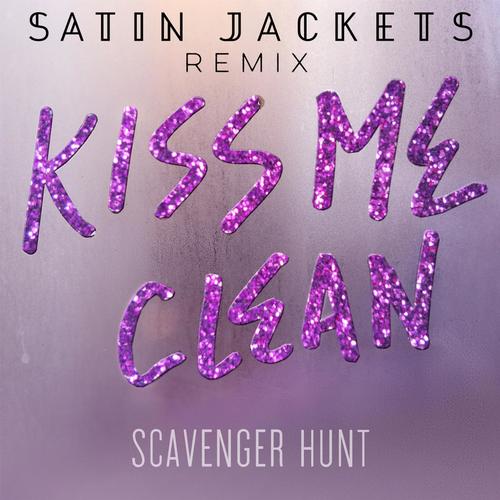 Kiss Me Clean (Satin Jackets Remix)_poster_image