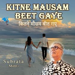 Kitne Mausam Beet Gaye