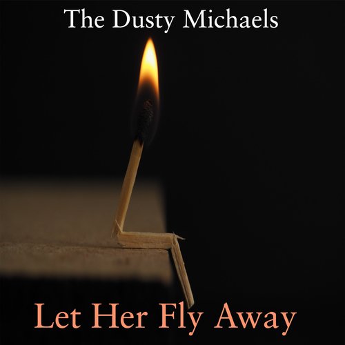 Let Her Fly Away