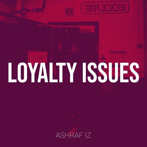 Loyalty Issues