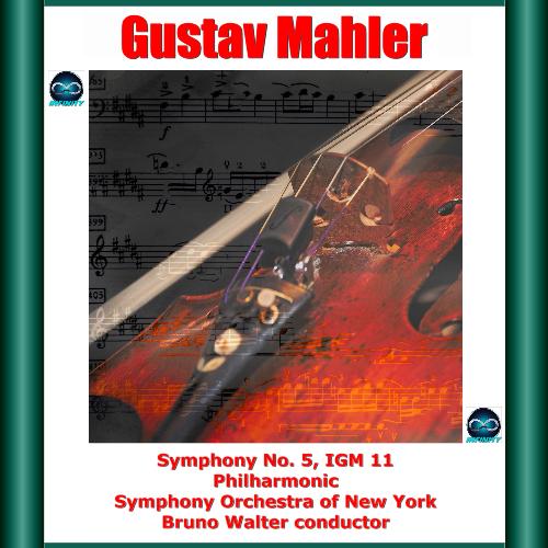 Mahler: Symphony No. 5, IGM 11