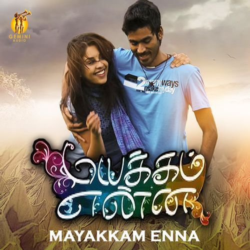 Mayakkam Enna