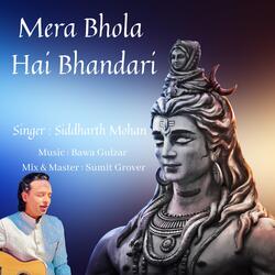 Mera Bhola Hai Bhandari-Ew0mZT5pRAY